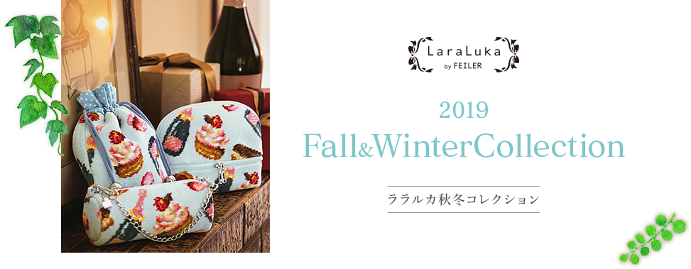 LaraLuka by FEILER 2019 Fall&WinterCollection JH~RNV