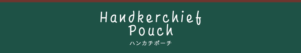 Handkerchief Pouch