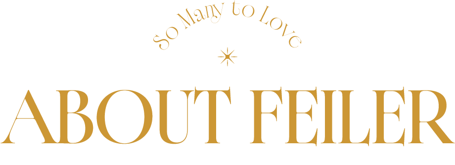 So Many to Love - ABOUT FEILER